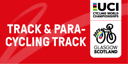 2023 UCI Cycling World Championships - Track & Para-Cycling Track